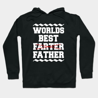 Worlds Best Farter Father Hoodie